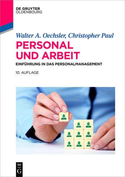 Personal und Arbeit: Einführung in das Personalmanagement (De Gruyter Studium) Law