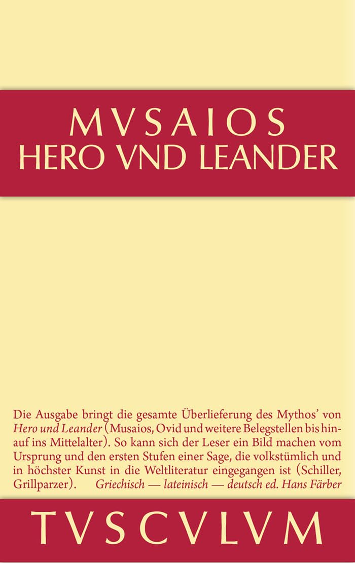 Hero und Leander und die weiteren antiken Zeugnisse (Sammlung Tusculum) Philosophy