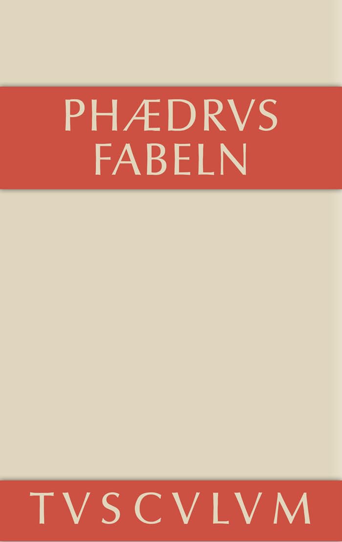 Fabeln: Lateinisch-deutsch (Sammlung Tusculum) Philosophy
