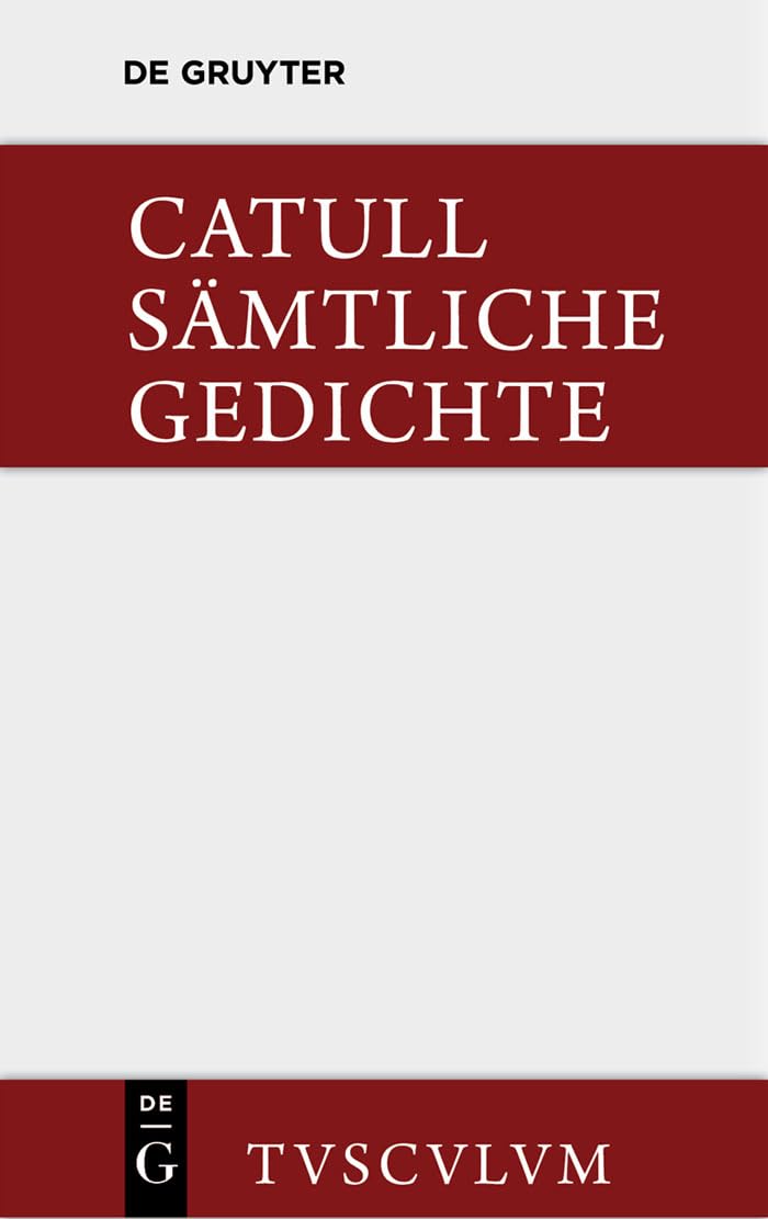Sämtliche Gedichte: Carmina (Sammlung Tusculum) Poetry