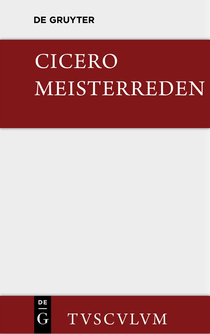 Meisterreden: Lateinisch - deutsch (Sammlung Tusculum) Contemporary literature