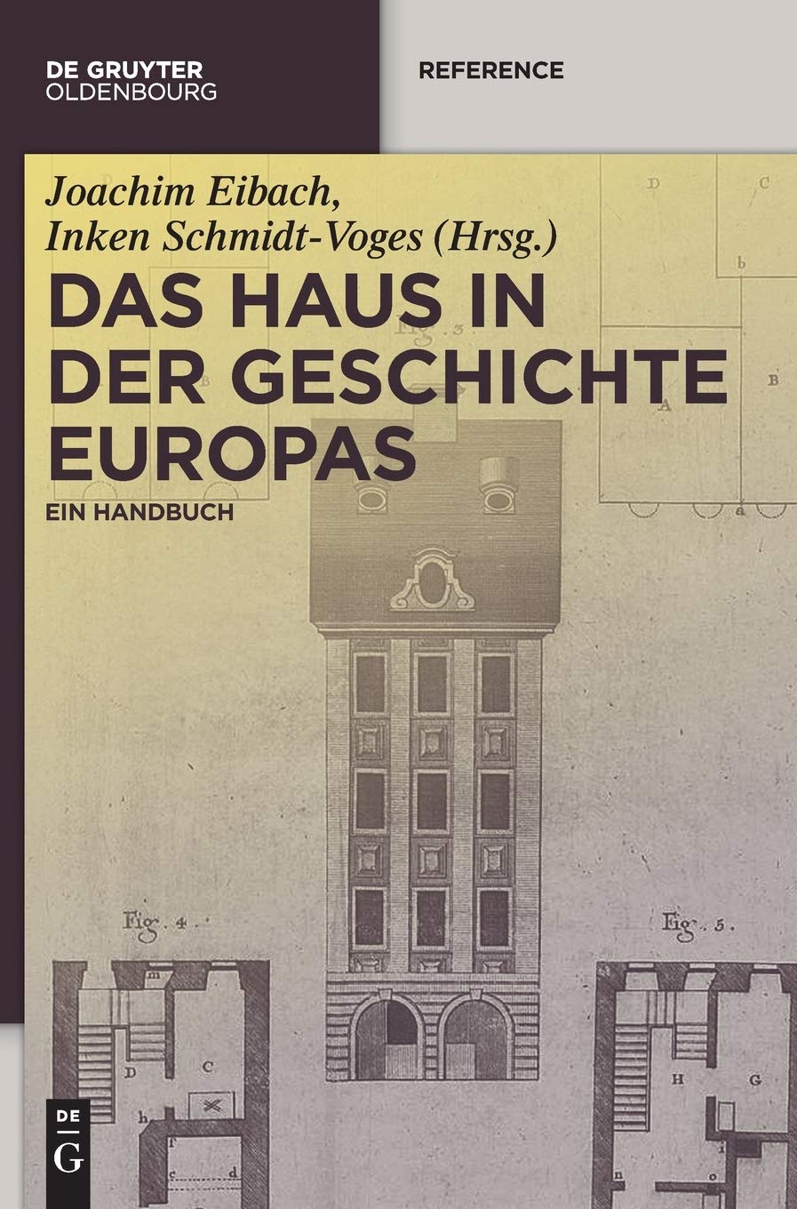Das Haus in der Geschichte Europas Books