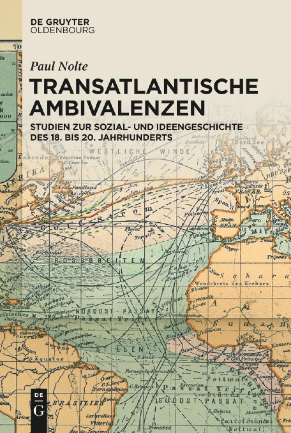 Transatlantische Ambivalenzen: Studien zur Sozial- und Ideengeschichte des 18. bis 20. Jahrhunderts Social Sciences