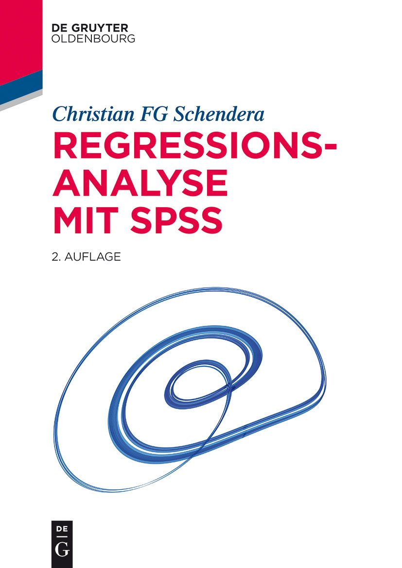Regressionsanalyse mit SPSS (De Gruyter Studium) Law