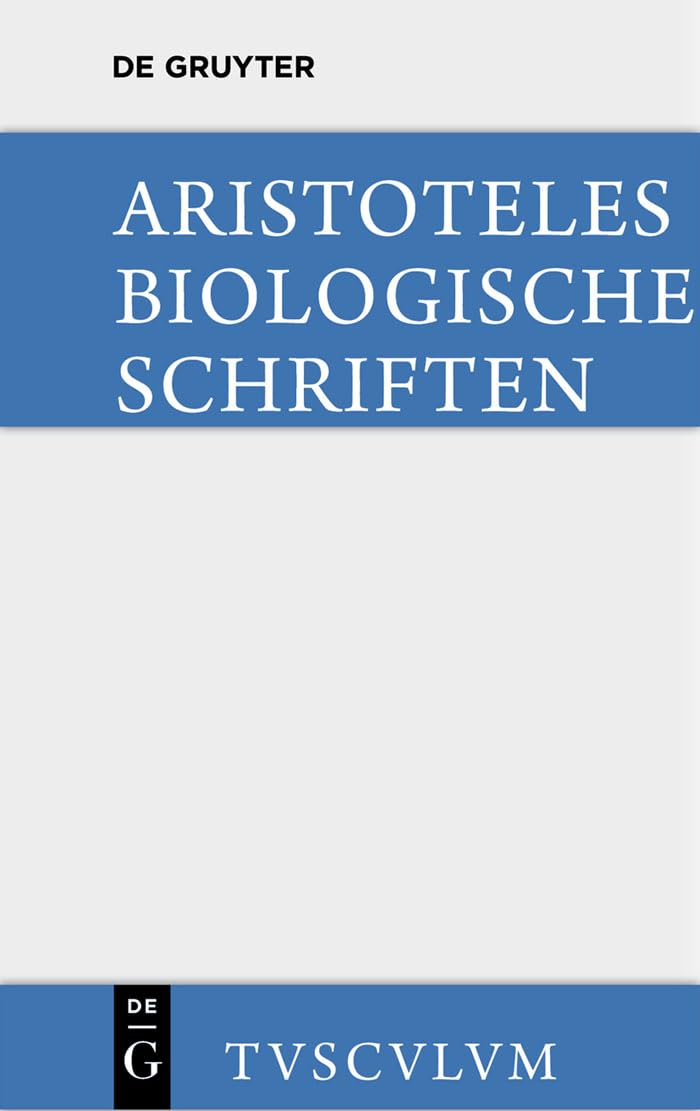Biologische Schriften (Sammlung Tusculum) Contemporary literature