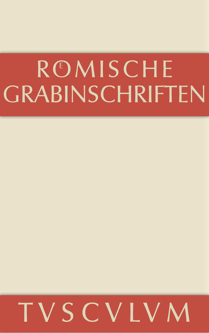 Römische Grabinschriften (Sammlung Tusculum) Contemporary literature