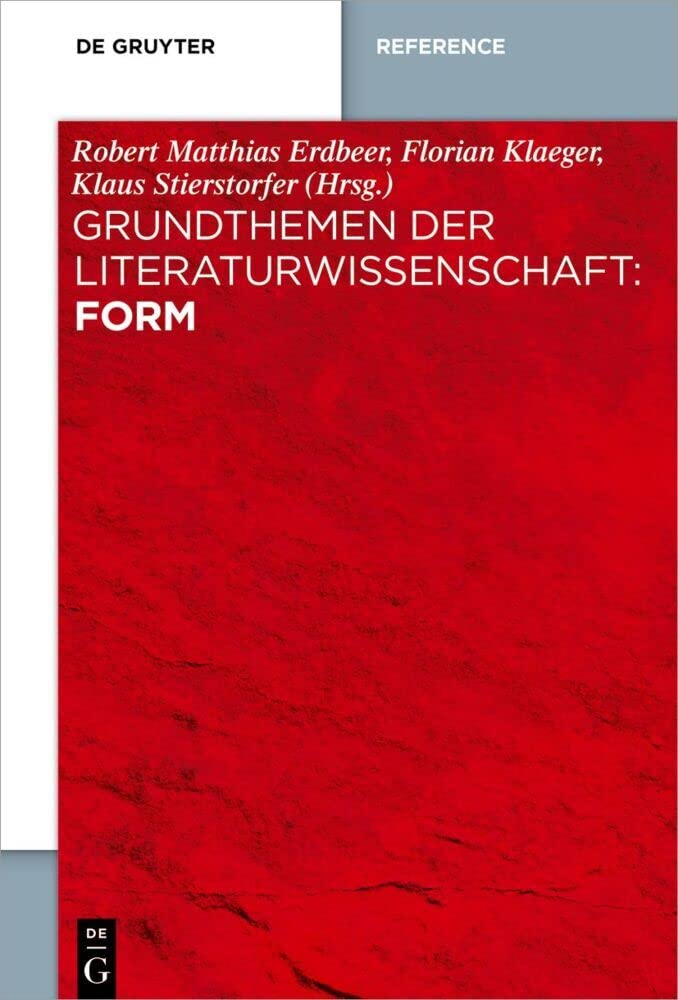 Grundthemen der Literaturwissenschaft: Form Contemporary literature