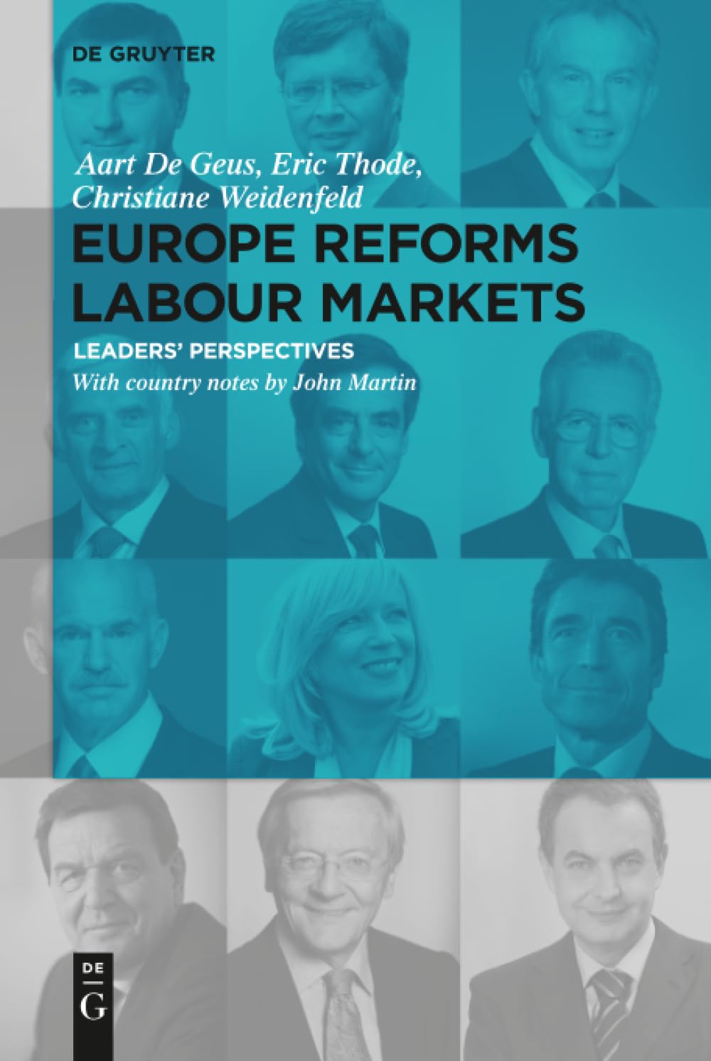 Europe Reforms Labour Markets: – Leaders‘ Perspectives – Law