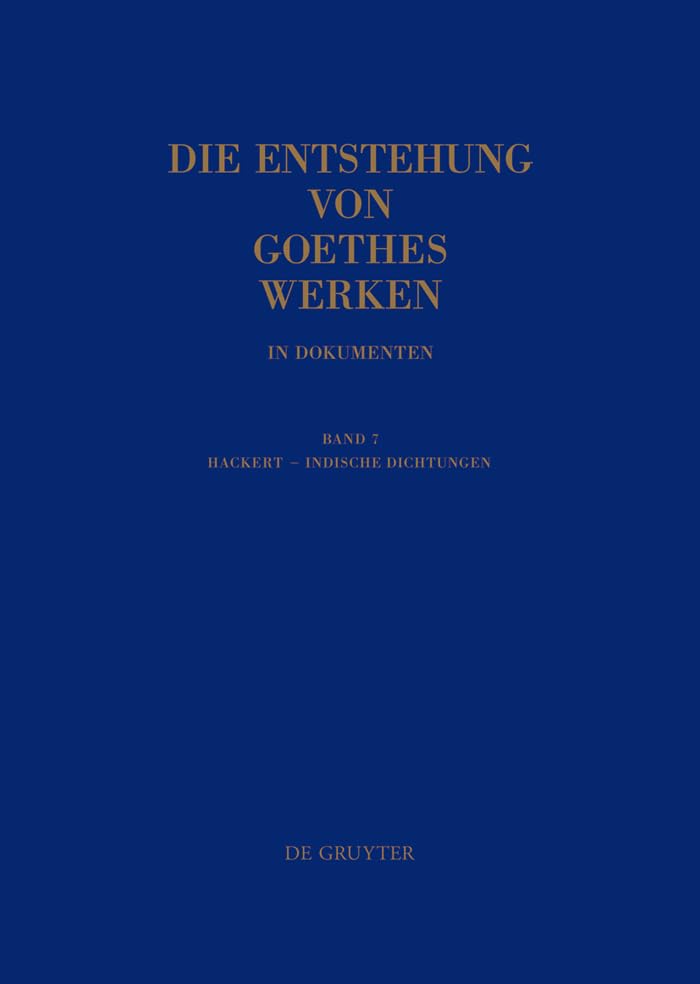 Hackert - Indische Dichtungen (Die Entstehung von Goethes Werken in Dokumenten) Contemporary literature