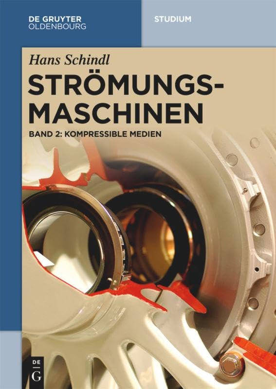 Kompressible Medien (De Gruyter Studium, Band 2) Business & Technology