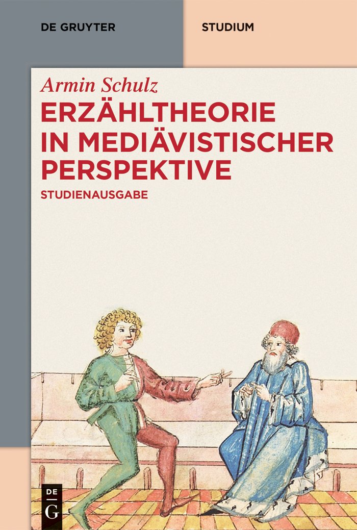 Erzähltheorie in mediävistischer Perspektive: Studienausgabe (De Gruyter Studium) Contemporary literature