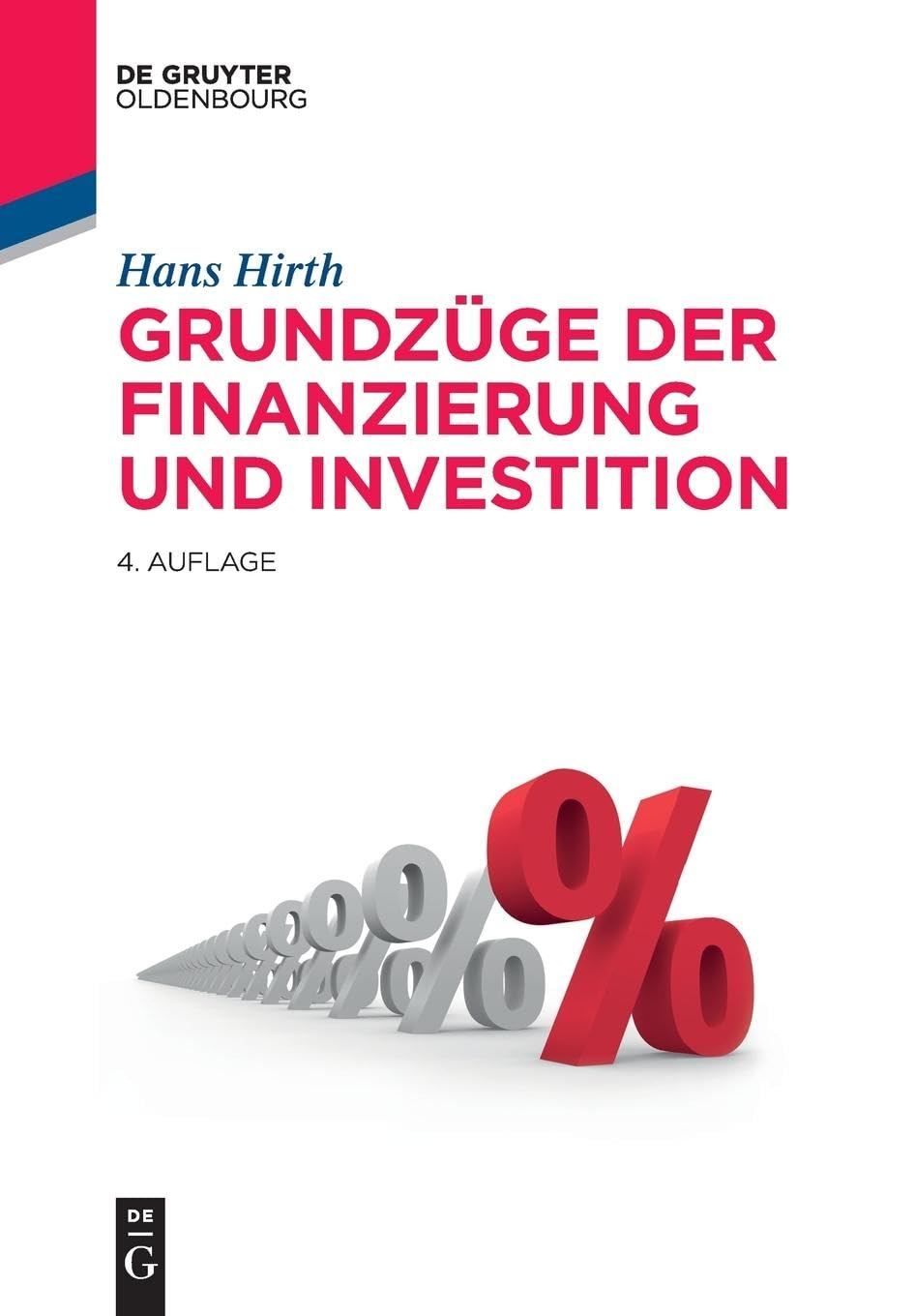 Grundzüge der Finanzierung und Investition (De Gruyter Studium) Law
