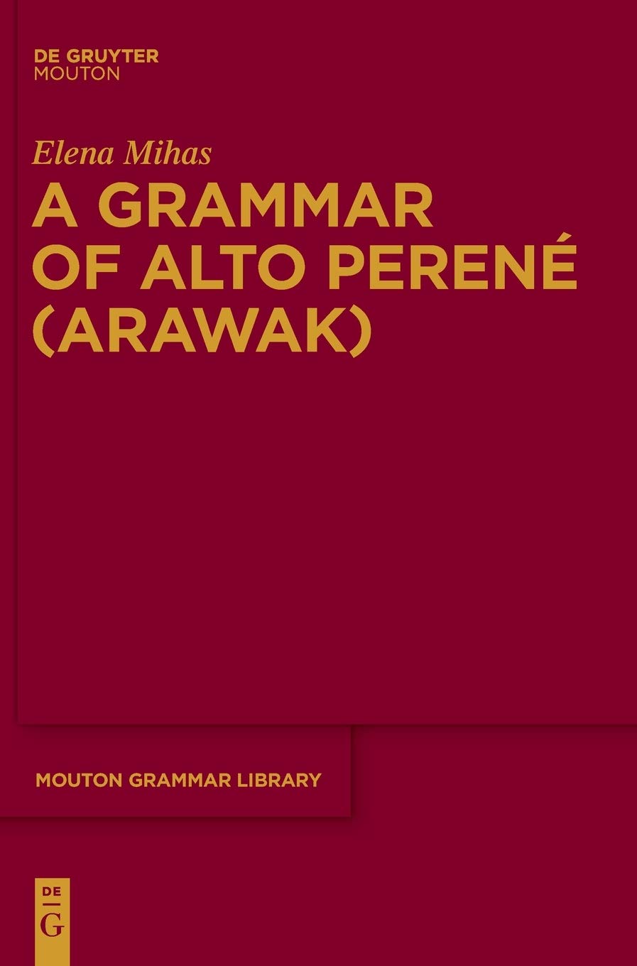 A Grammar of Alto Perene Arawak book