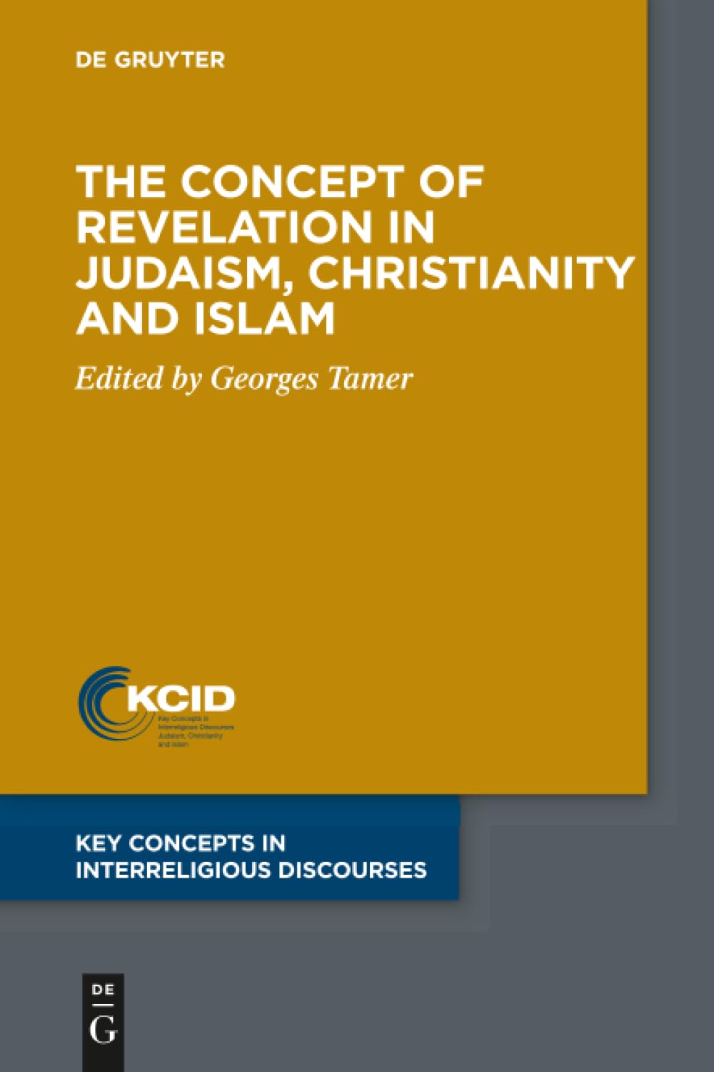The Concept of Revelation in Judaism, Christianity and Islam Philosophy