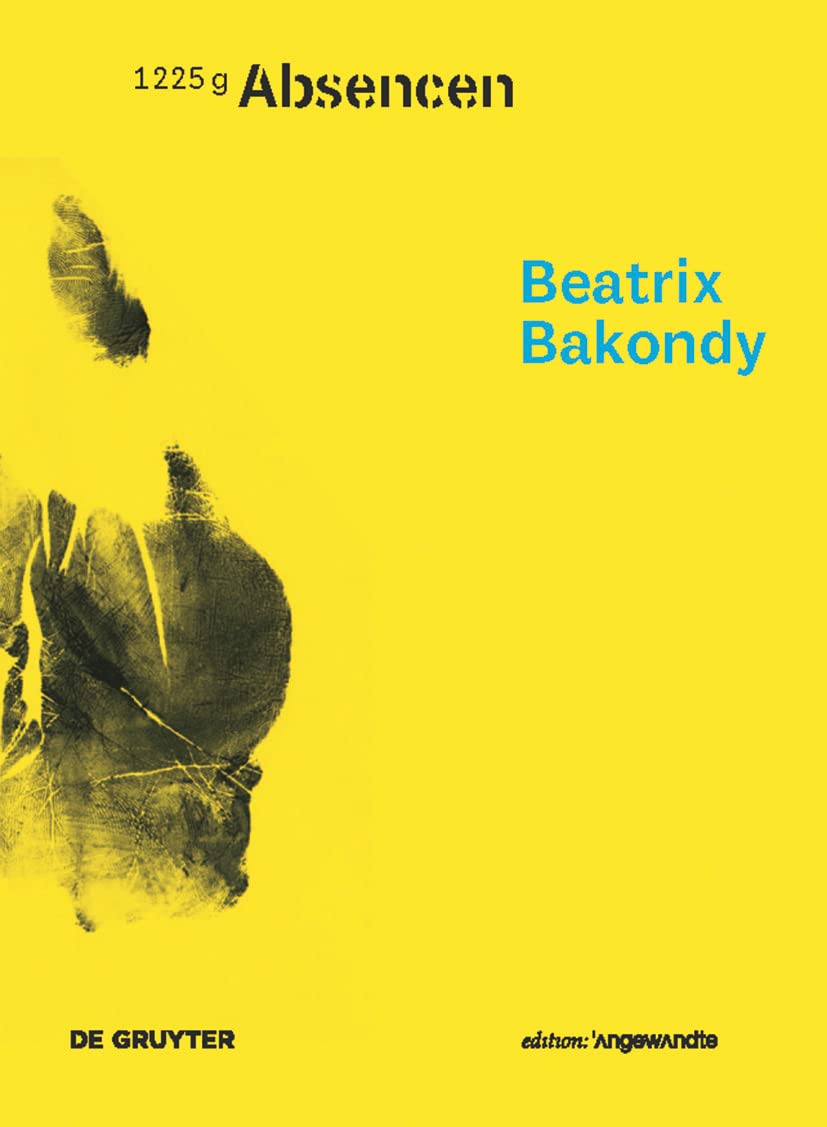 Beatrix Bakondy – Absencen (Edition Angewandte) Computer Science
