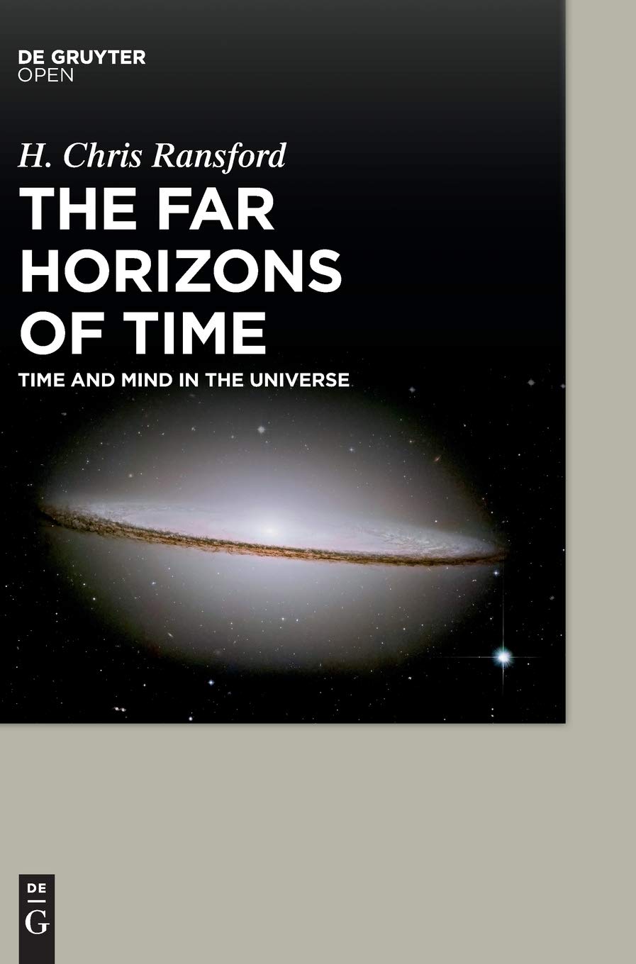 The Far Horizons of Time: Time and Mind in the Universe Reference Books