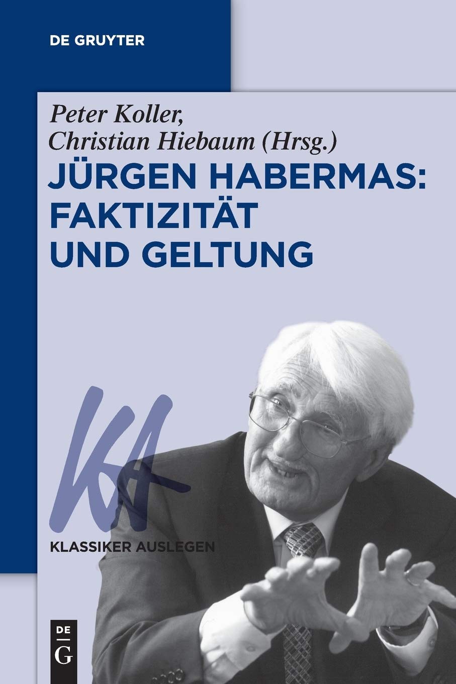 Jürgen Habermas: Faktizität und Geltung Law