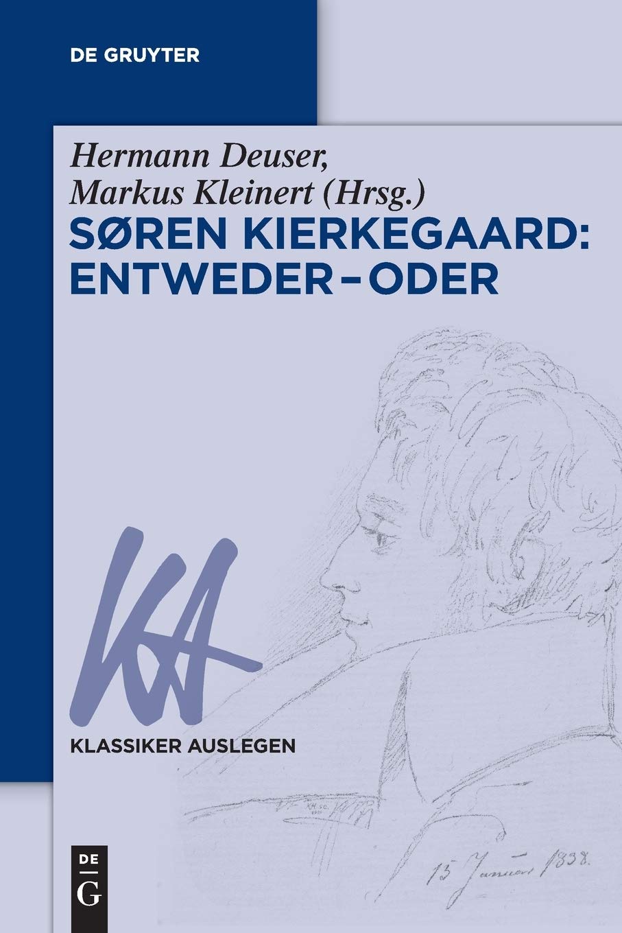 Søren Kierkegaard: Entweder - Oder Philosophy