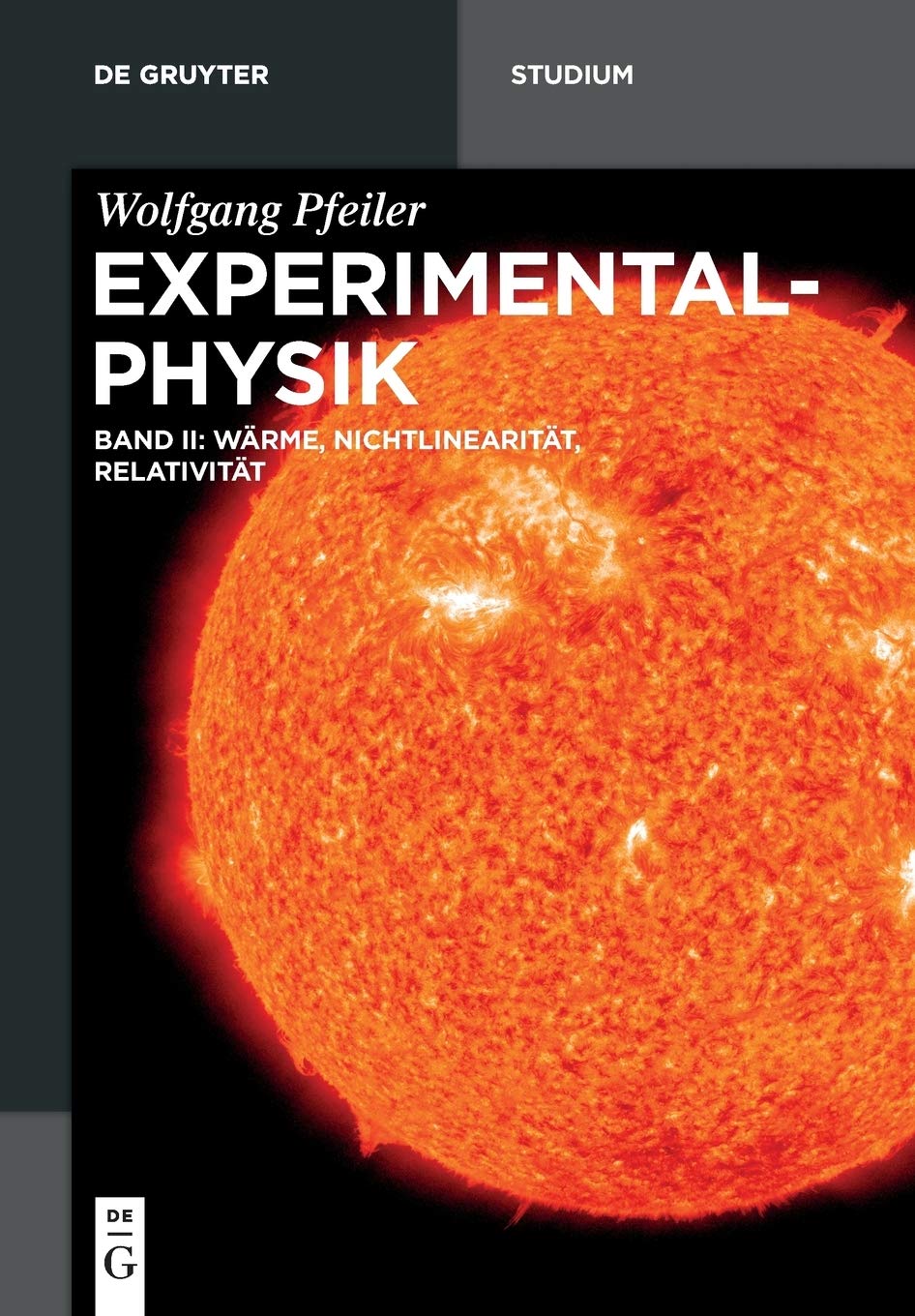 Experimentalphysik 02. Wärme, Nichtlineare Dynamik, Relativität Business & Technology