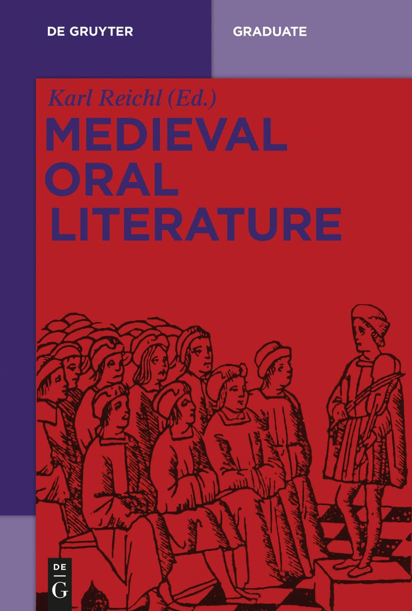 Medieval Oral Literature (De Gruyter Lexikon) Contemporary literature