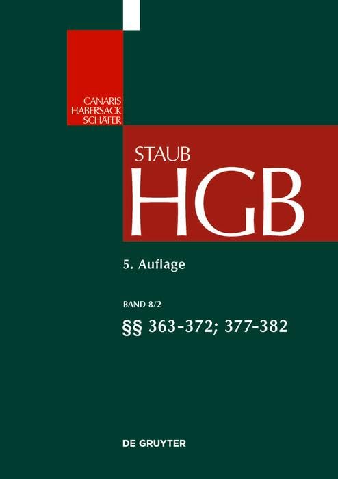 §§ 363-372; 377-382 (Großkommentare der Praxis, 8/2) Law