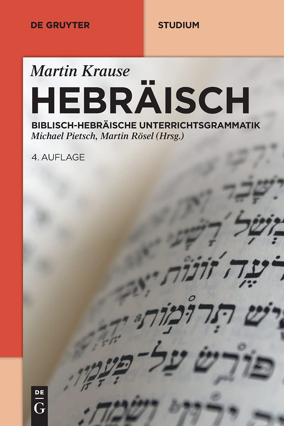 Hebräisch: Biblisch-Hebräische Unterrichtsgrammatik (De Gruyter Studium) Foreign Languages ​​& Dictionaries