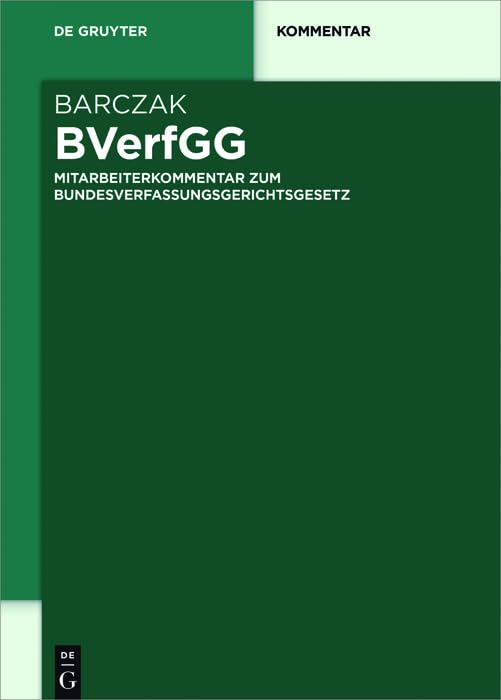Bverfgg: Mitarbeiterkommentar Zum Bundesverfassungsgerichtsgesetz book