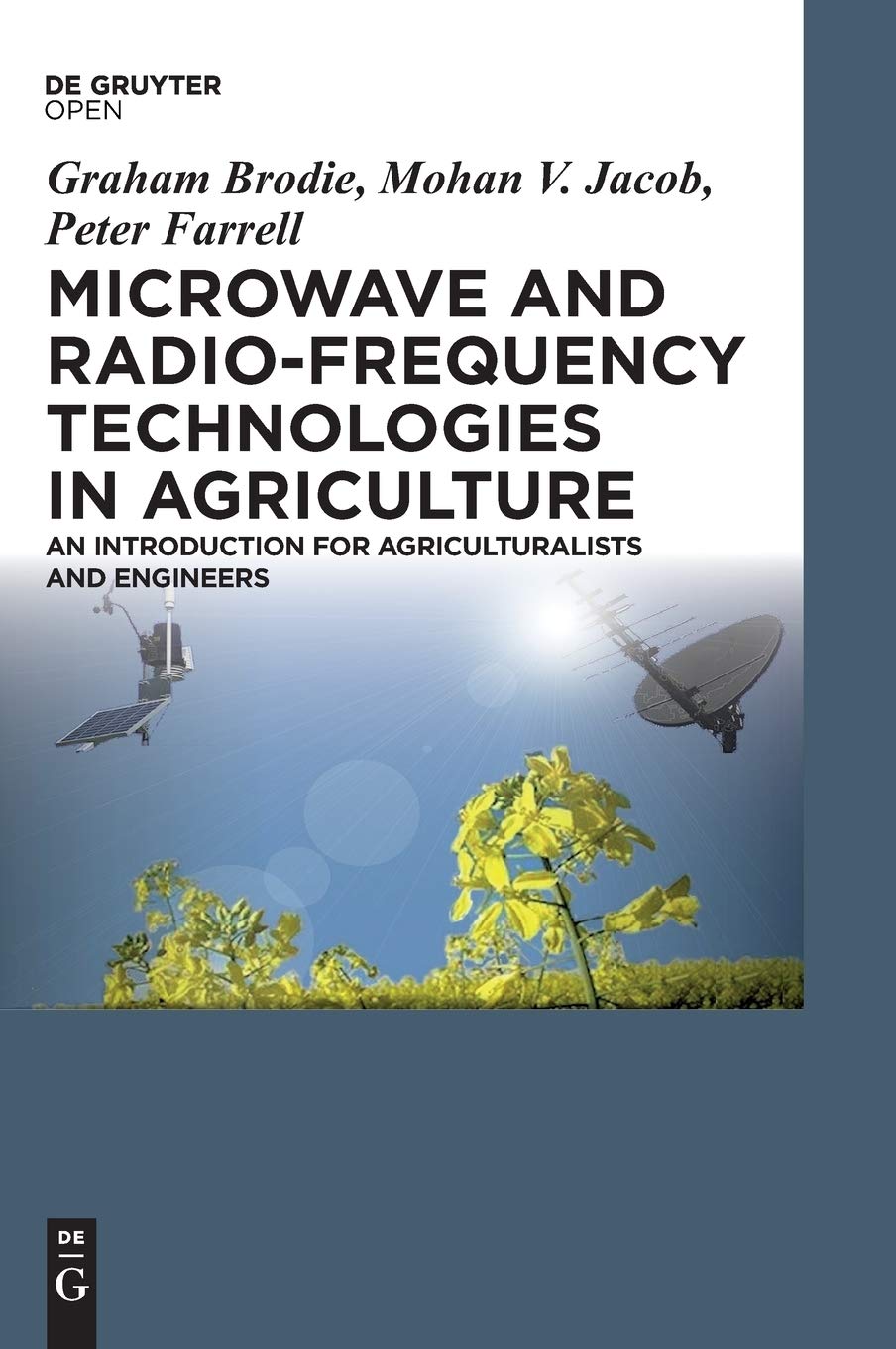 Microwave and Radio-Frequency Technologies in Agriculture: An Introduction for Agriculturalists and Engineers Social Sciences