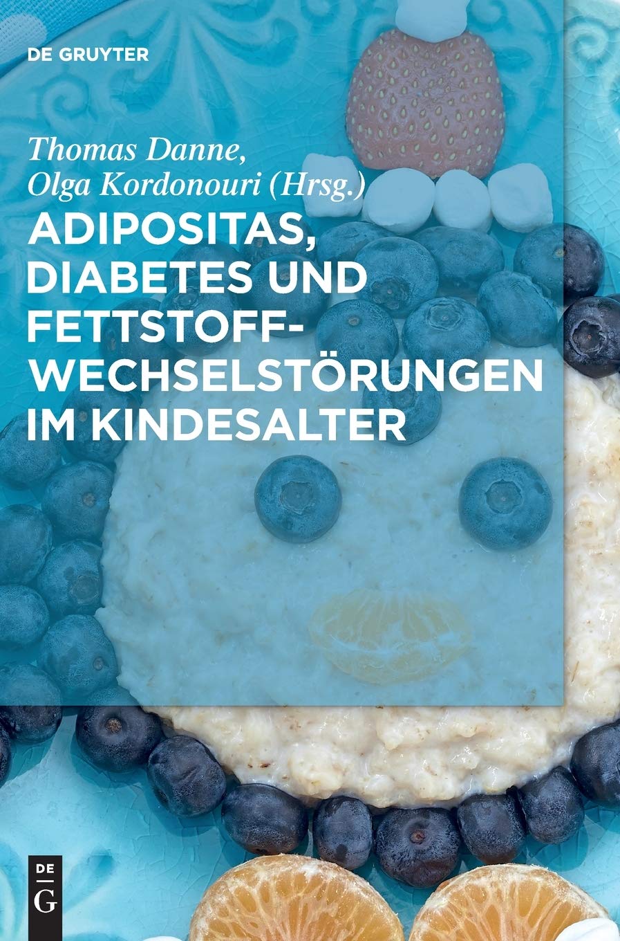 Adipositas, Diabetes und Fettstoffwechselstörungen im Kindesalter Medicine