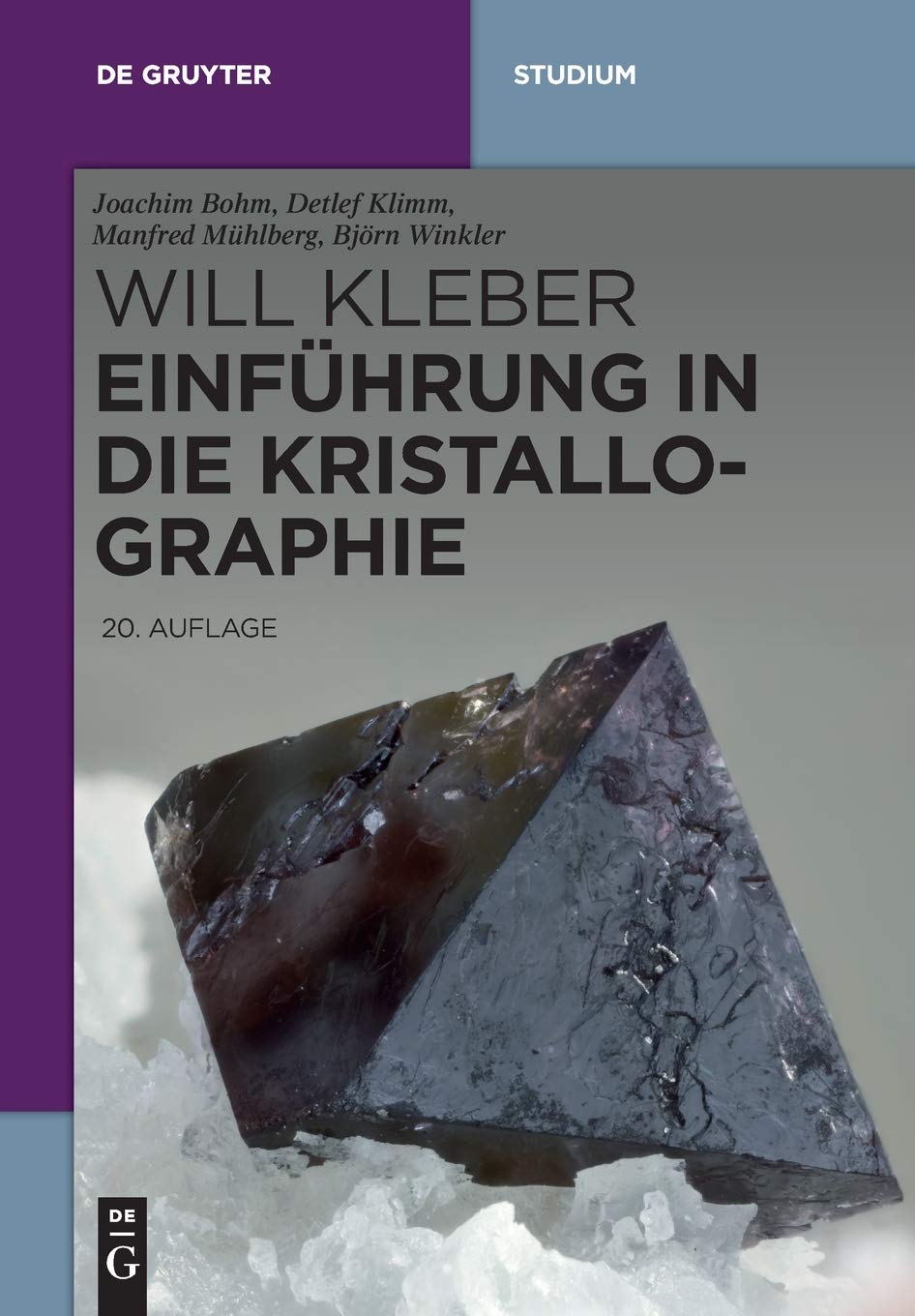 Einführung in die Kristallographie: Eine Einführung (De Gruyter Studium) Geology & Geography