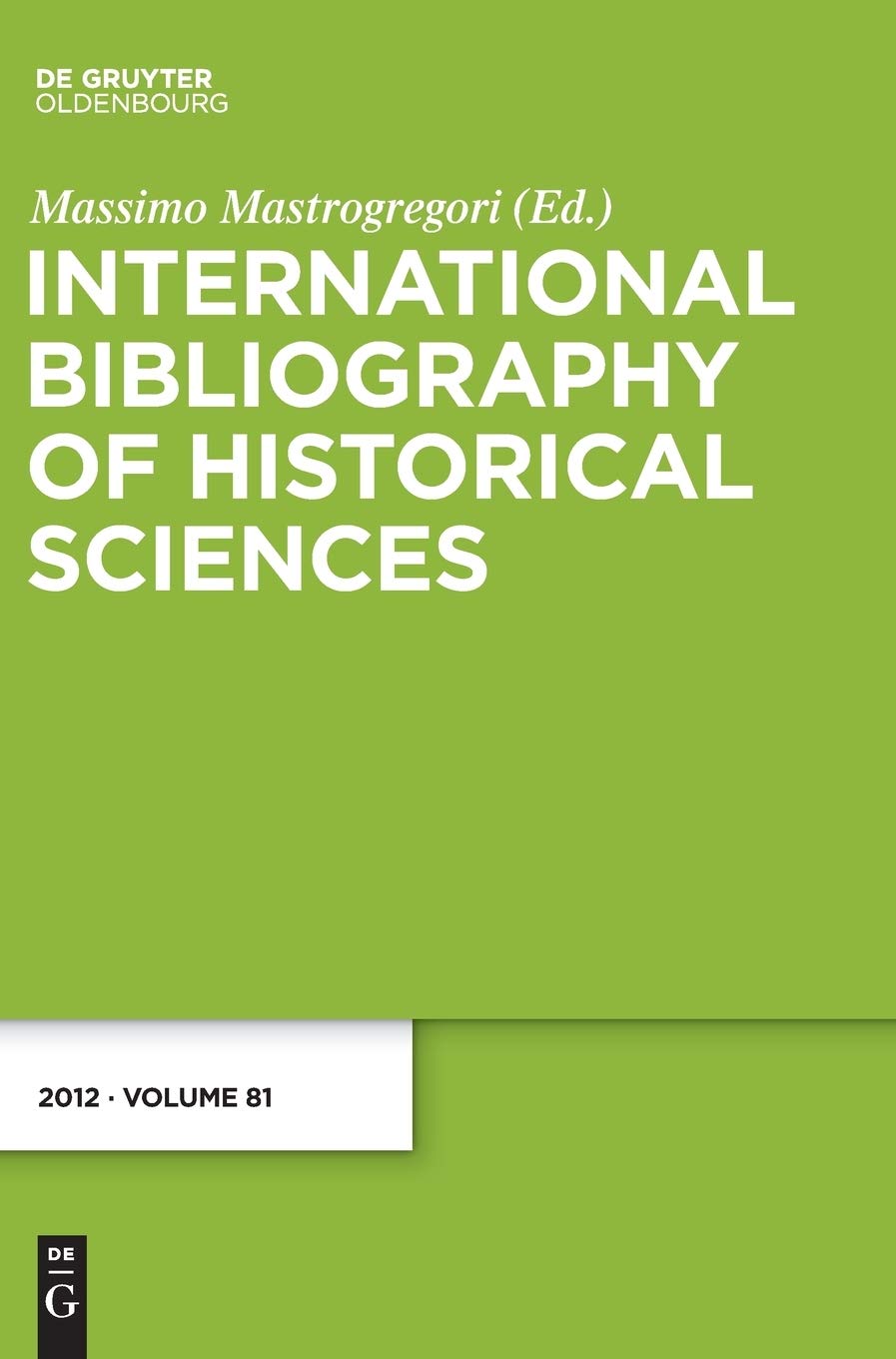 International Bibliography of Historical Sciences 2012 (81) book