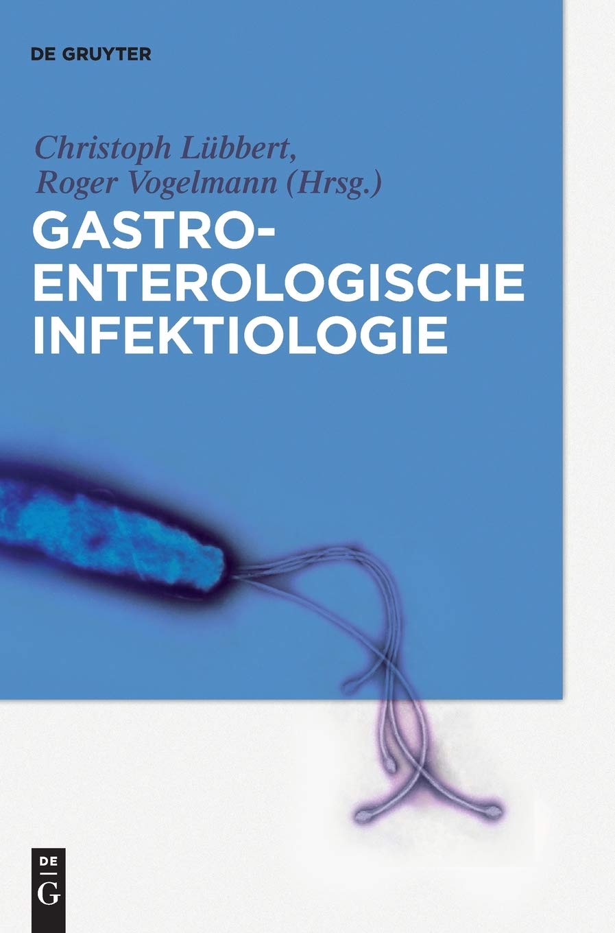 Gastroenterologische Infektiologie Medicine