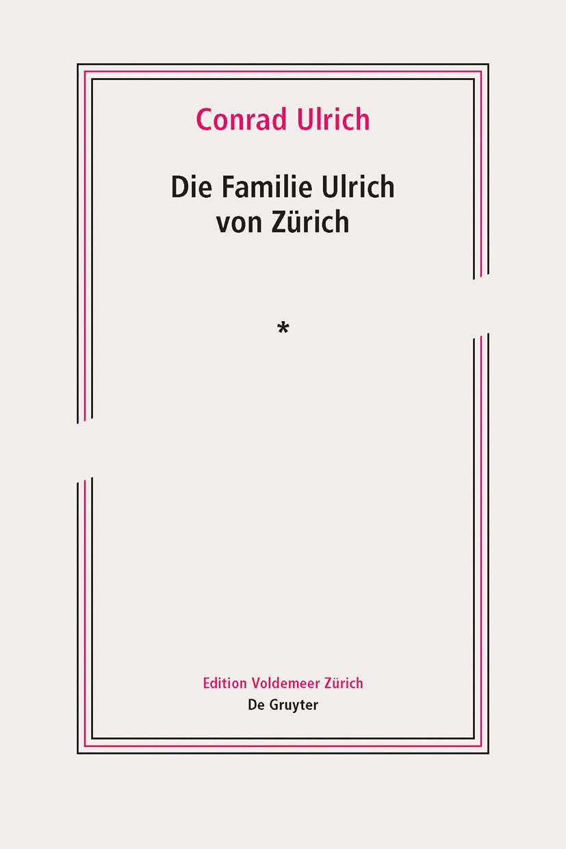 Die Familie Ulrich von Zürich (Edition Voldemeer) Contemporary literature