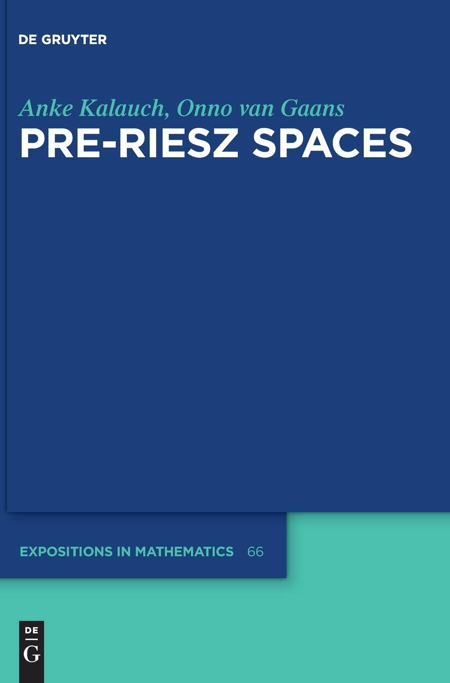 Pre-Riesz Spaces (De Gruyter Expositions in Mathematics, 66) Medicine