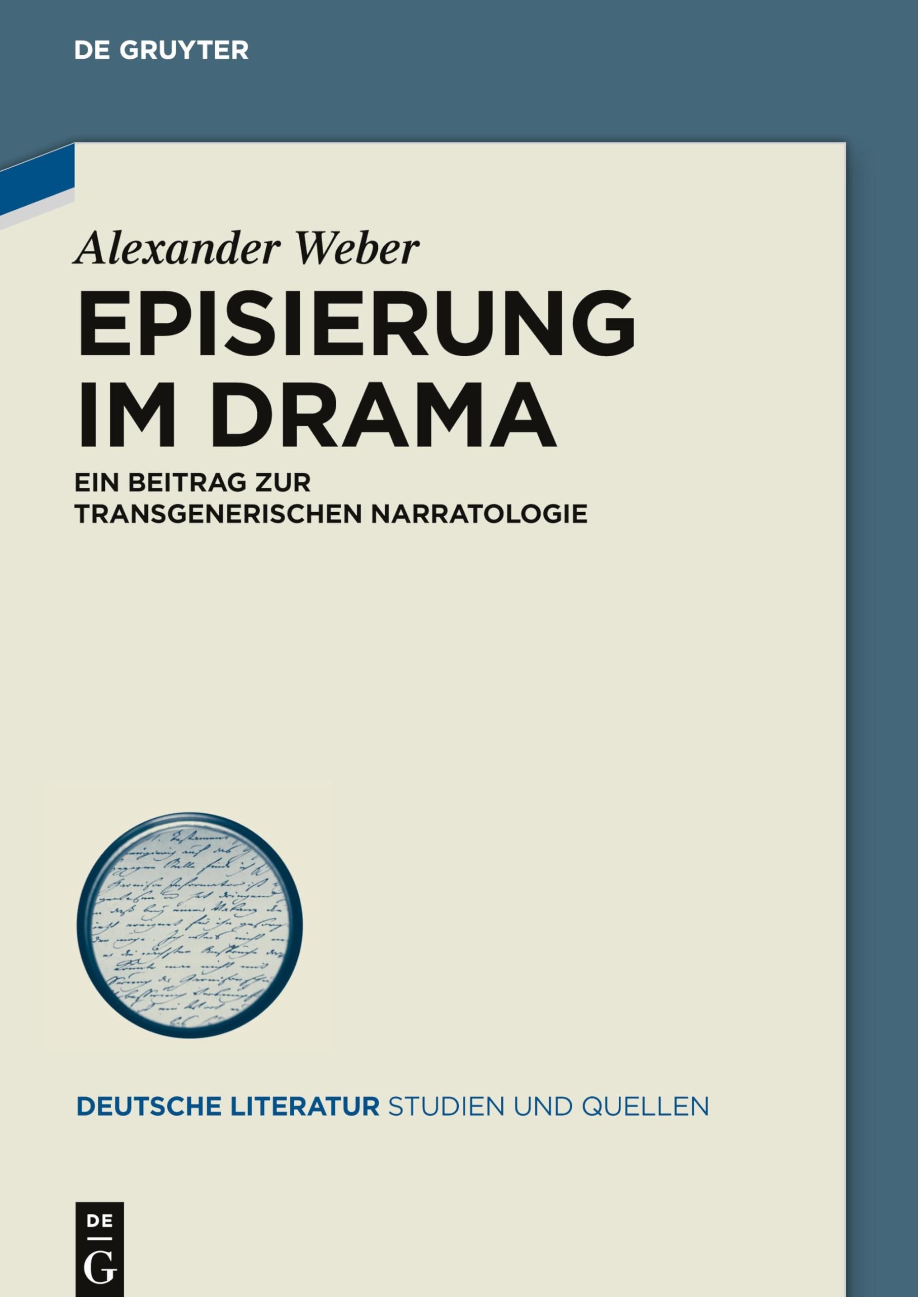Episierung im Drama: Ein Beitrag zur transgenerischen Narratologie (Deutsche Literatur. Studien und Quellen, 24, Band 24) Drama