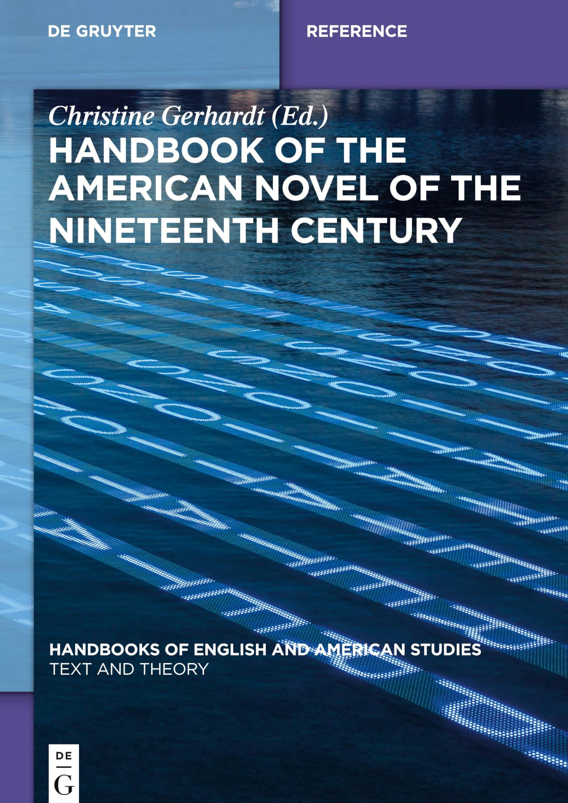 Handbook of the American Novel of the Nineteenth Century Contemporary literature