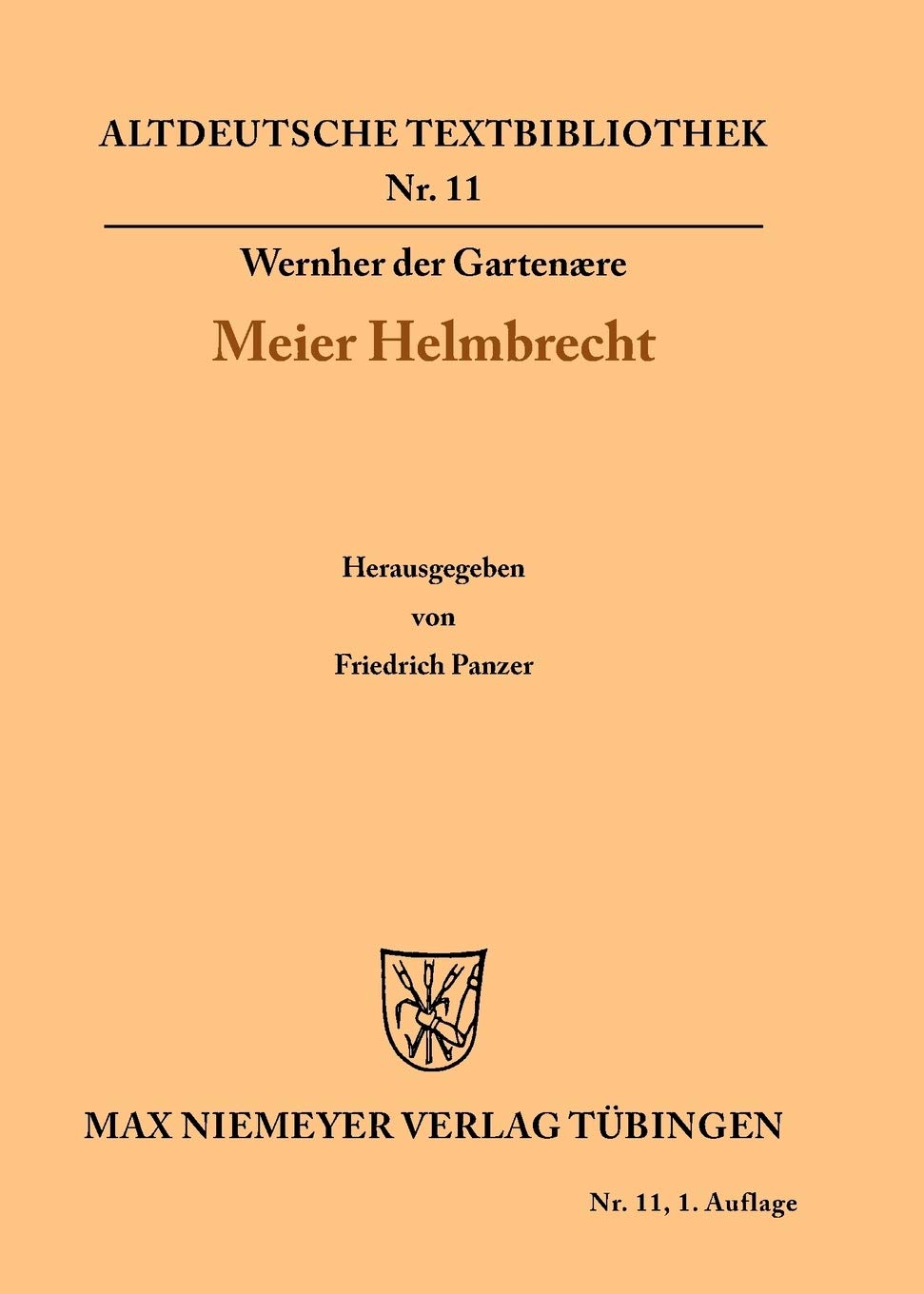 Meier Helmbrecht (Altdeutsche Textbibliothek, 11, Band 11) Historical Fiction