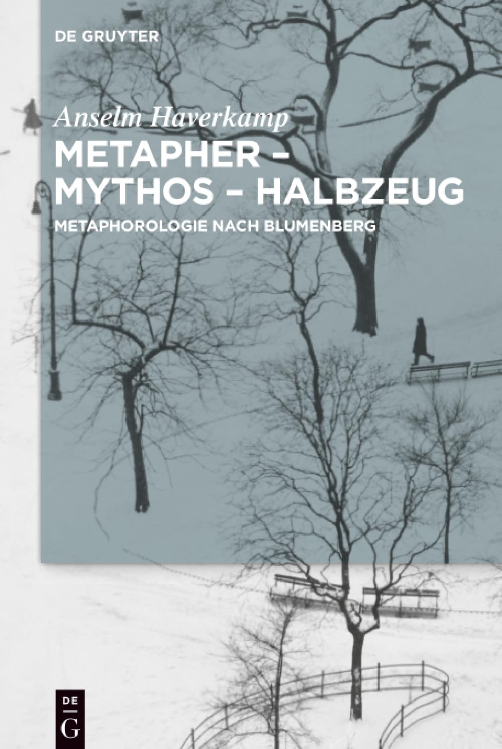 Metapher – Mythos – Halbzeug: Metaphorologie Nach Blumenberg book