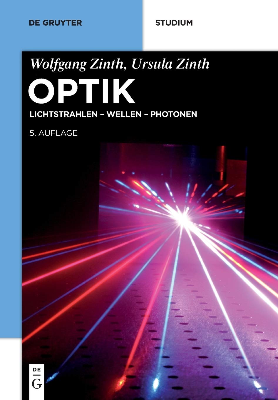 Optik: Lichtstrahlen - Wellen - Photonen book