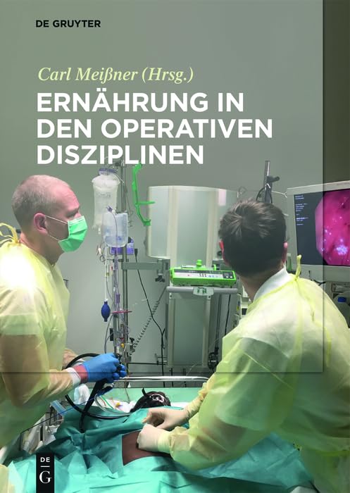Ernährung in den operativen Disziplinen Medicine