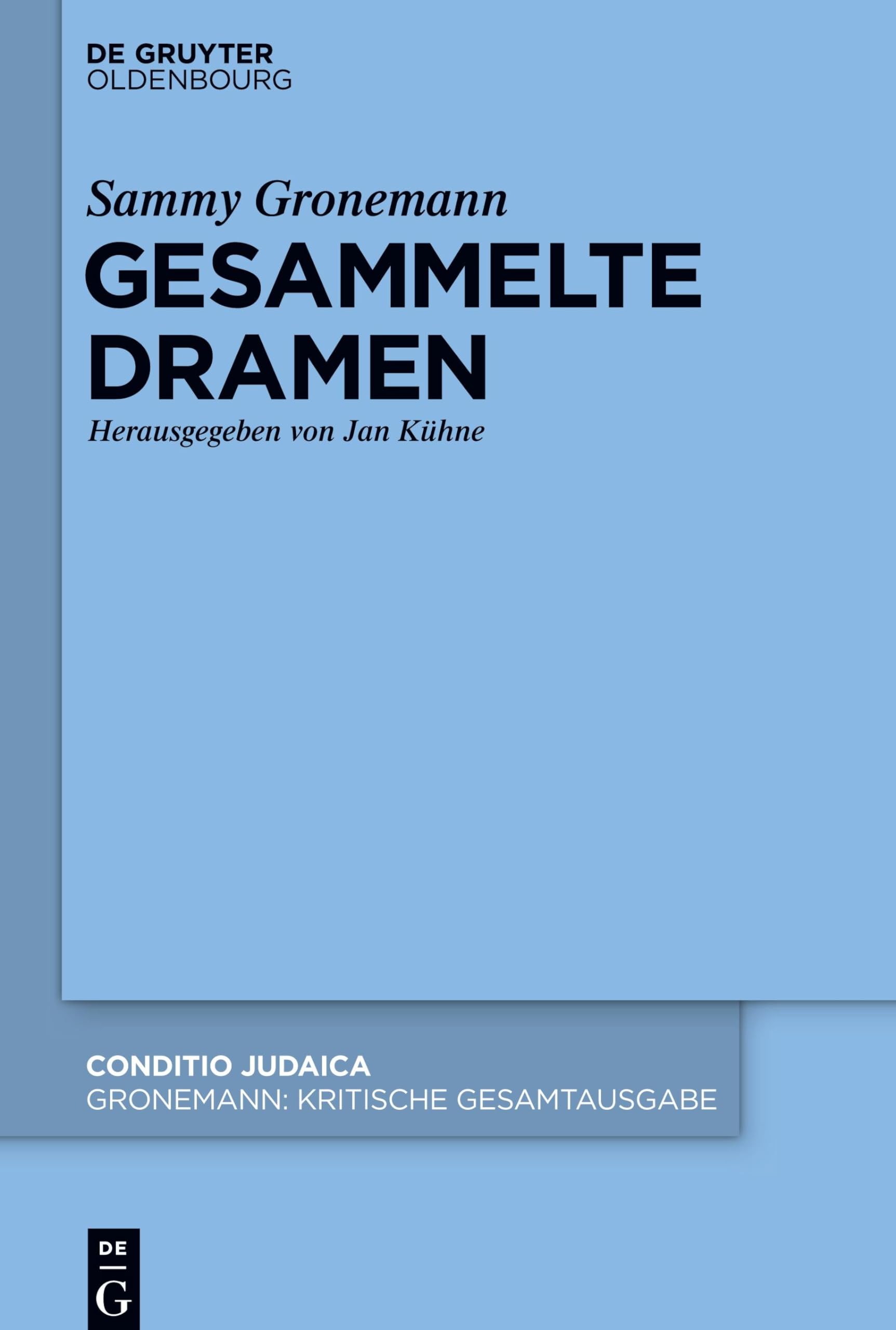 Gesammelte Dramen (Conditio Judaica, 92/1) Drama