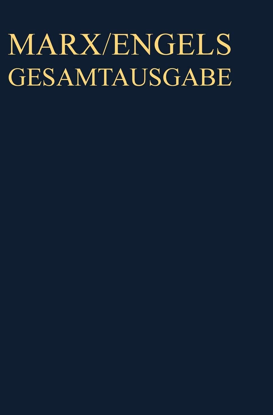 November 1857 bis Februar 1858 (Gesamtausgabe (MEGA)) Philosophy