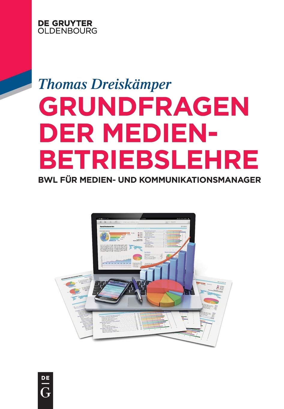 Grundfragen der Medienbetriebslehre book