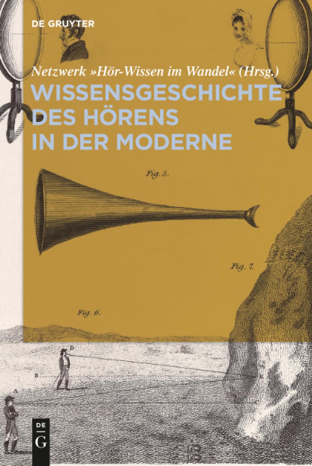 Wissensgeschichte des Hörens in der Moderne Medicine