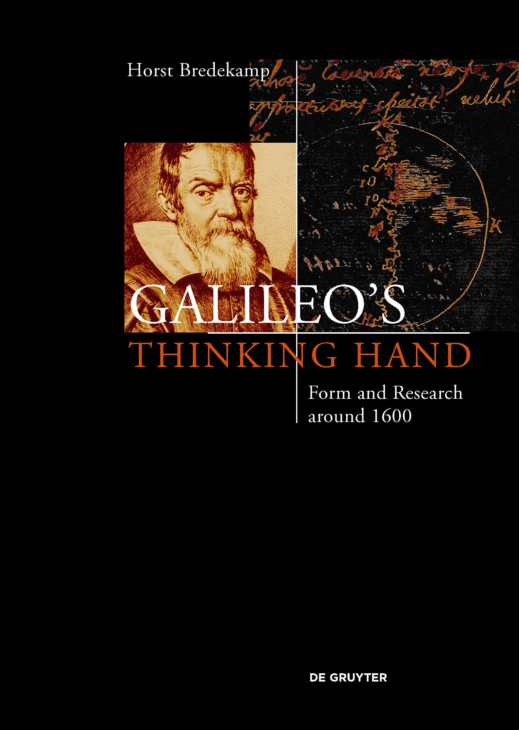 Galileo’s Thinking Hand: Form and Research Around 1600 book