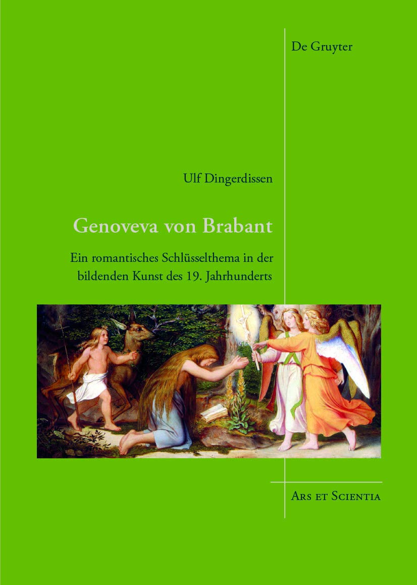 Genoveva von Brabant: Ein romantisches Schlüsselthema in der bildenden Kunst des 19. Jahrhunderts (Ars et Scientia, 18) Film, Art & Culture