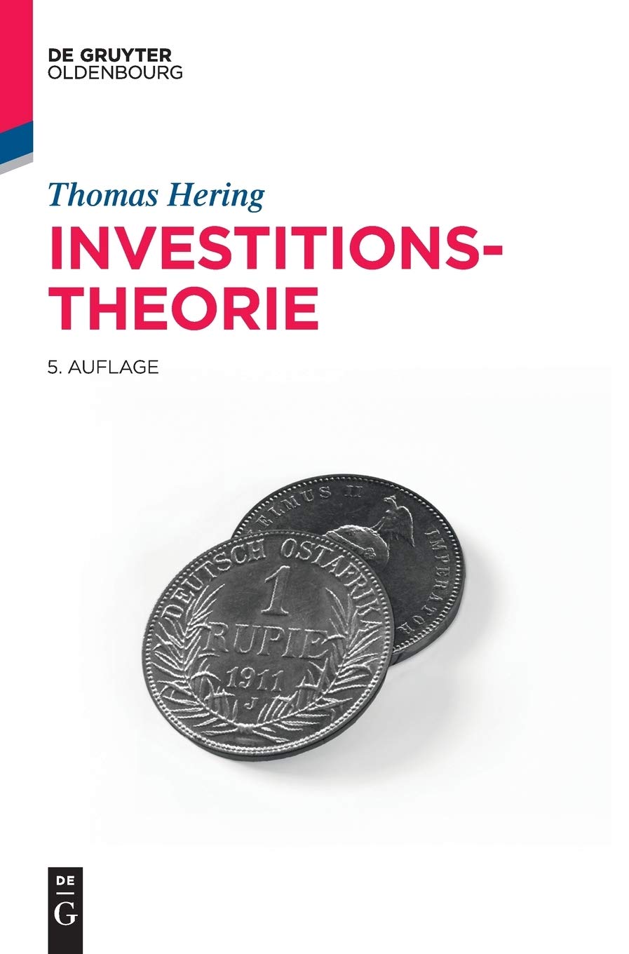 Investitionstheorie (Lehr- und Handbücher der Wirtschaftswissenschaft) Law