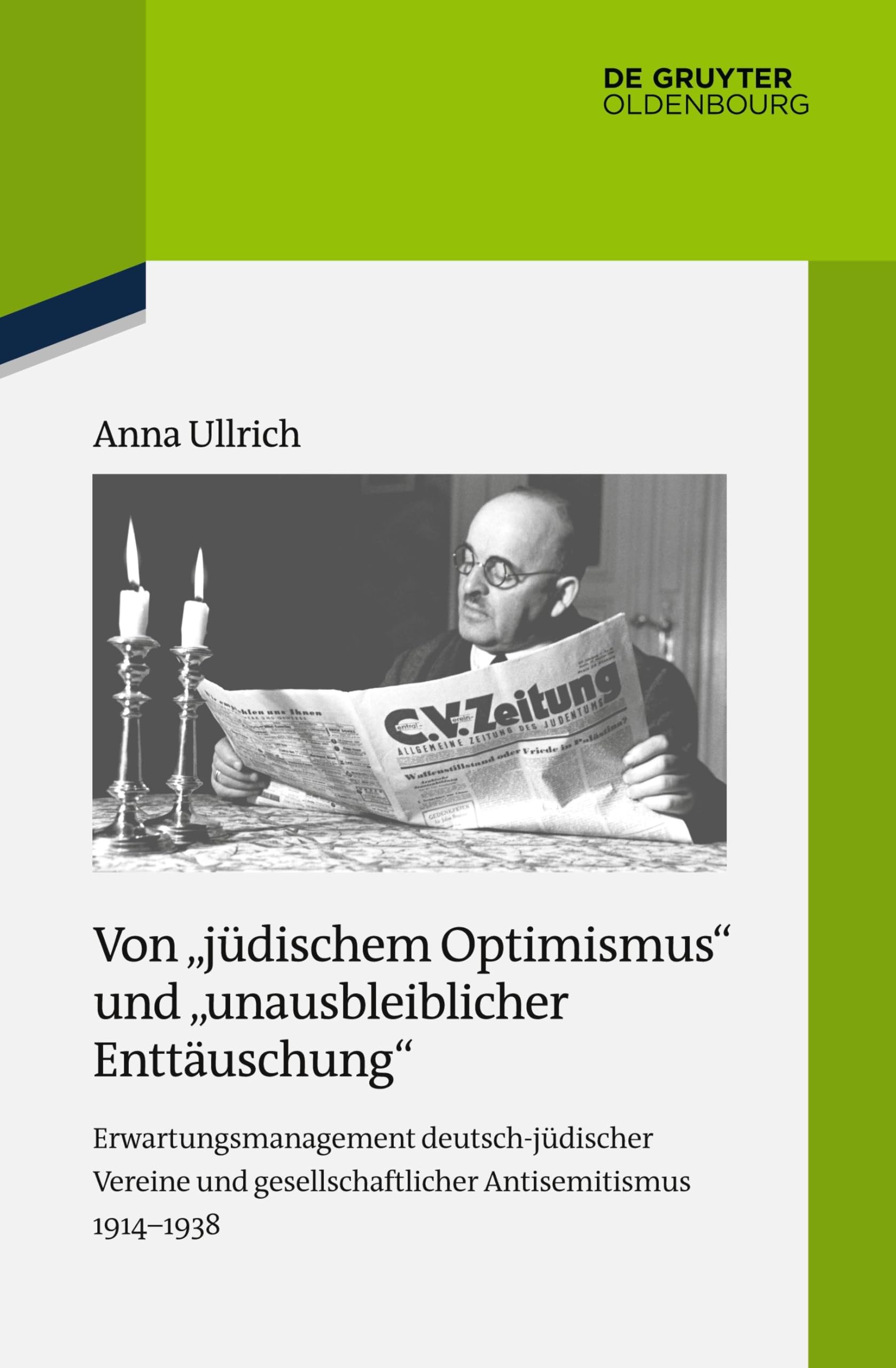 Von "jüdischem Optimismus" und "unausbleiblicher Enttäuschung": Erwartungsmanagement deutsch-jüdischer Vereine und gesellschaftlicher Antisemitismus ... zur Zeitgeschichte, 120, Band 120) Medicine
