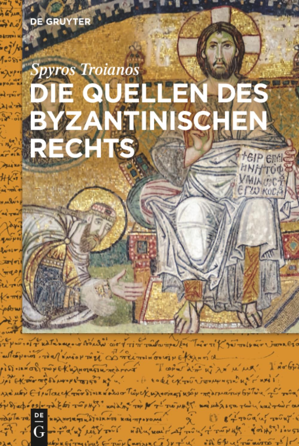 Die Quellen des byzantinischen Rechts Law