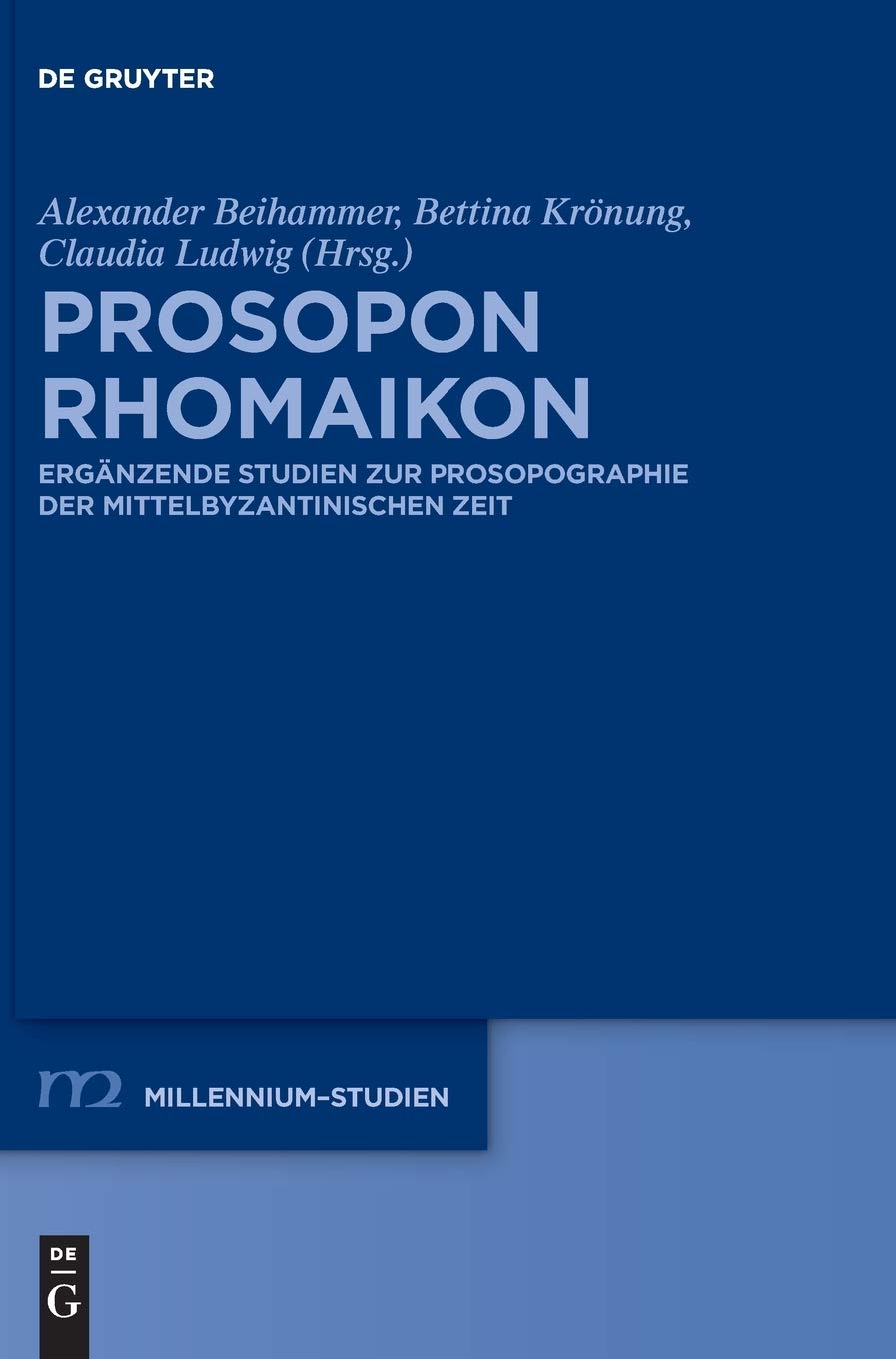 Prosopon Rhomaikon: Ergänzende Studien Zur Prosopographie Der Mittelbyzantinischen Zeit book